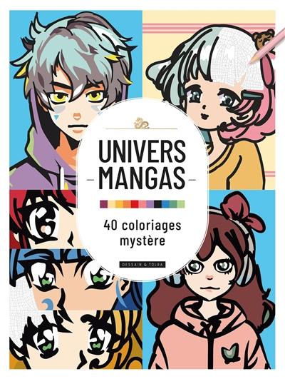 Univers mangas : 40 coloriages mystère