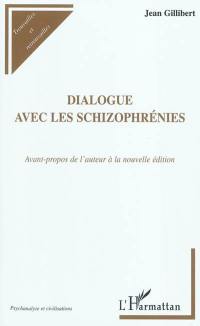 Dialogue avec les schizophrénies