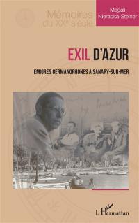 Exil d'azur : émigrés germanophones à Sanary-sur-Mer