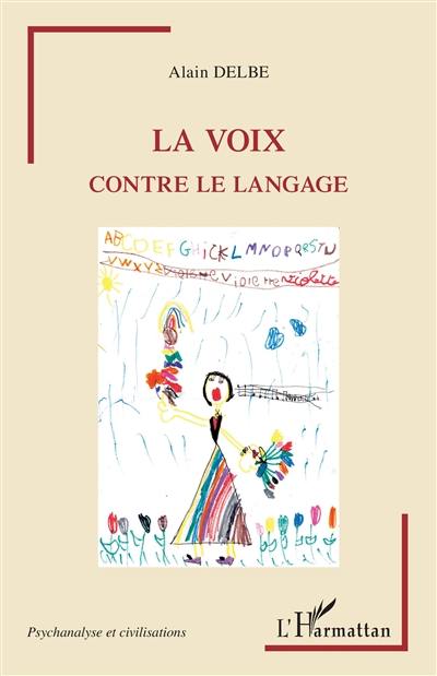 La voix contre le langage