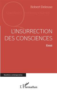 L'insurrection des consciences : essai