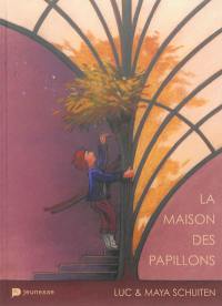 La maison des papillons