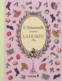 L'almanach perpétuel Ladurée Paris