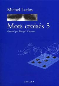 Mots croisés. Vol. 5