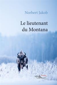 Le lieutenant du Montana : thriller policier