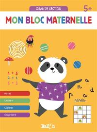 Mon bloc maternelle 5+ : grande section