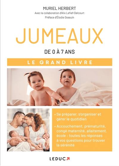 Jumeaux : de 0 à 7 ans : le grand livre