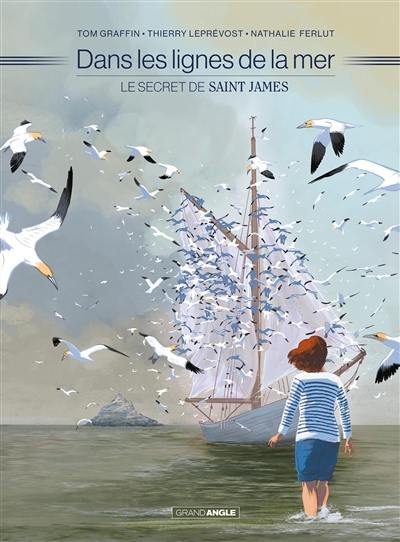 Dans les lignes de la mer : le secret de saint James