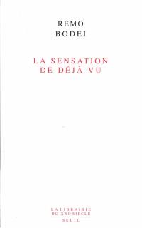 La sensation de déjà vu