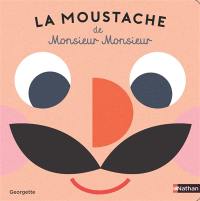 La moustache de monsieur Monsieur