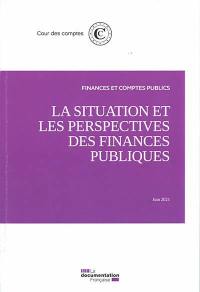 La situation et les perspectives des finances publiques : juin 2021