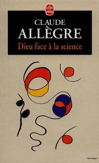 Dieu face à la science