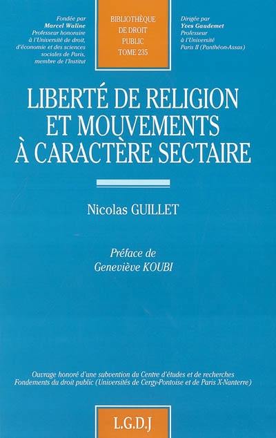 Liberté en religion et mouvements à caractère sectaire