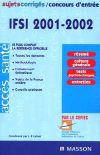 Concours d'entrée IFSI 2001-2002 : sujets corrigés