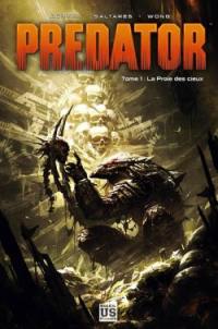 Predator. Vol. 1. La proie des cieux