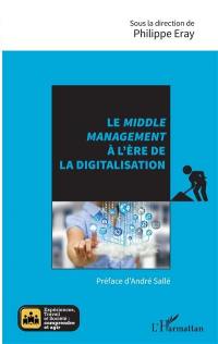 Le middle management à l'ère de la digitalisation