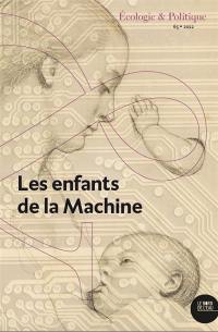 Ecologie et politique, n° 65. Les enfants de la machine : biotechnologies, reproduction et eugénisme