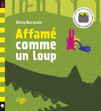 Affamé comme un loup