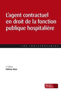 L'agent contractuel en droit de la fonction publique hospitalière