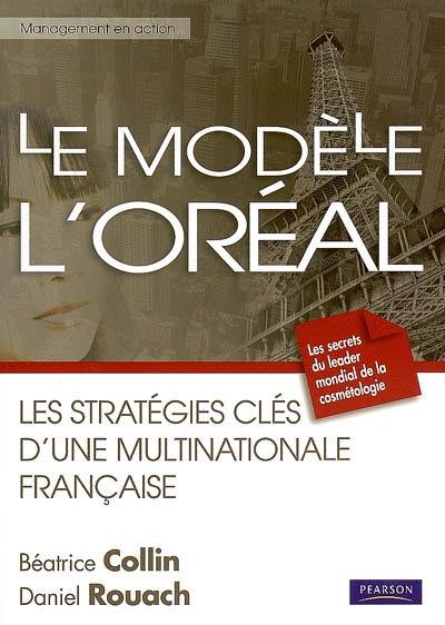 Livre Le mod le L Or al les strat gies cl s d une