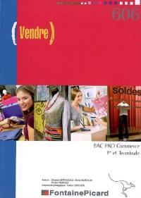 Vendre, bac pro commerce 1re et terminale