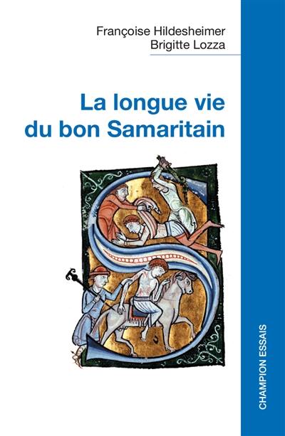 La longue vie du bon Samaritain