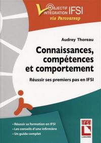 Connaissances, compétences, comportement : réussir mes premiers pas en IFSI