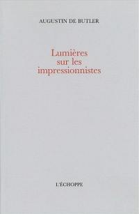 Lumières sur les impressionnistes