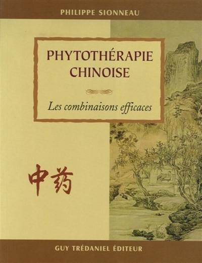 Phytothérapie chinoise : les combinaisons efficaces