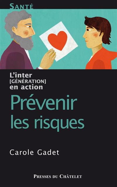 Prévenir les risques : santé