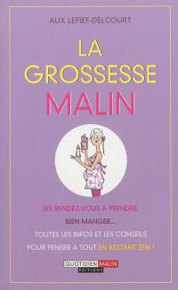 La grossesse malin