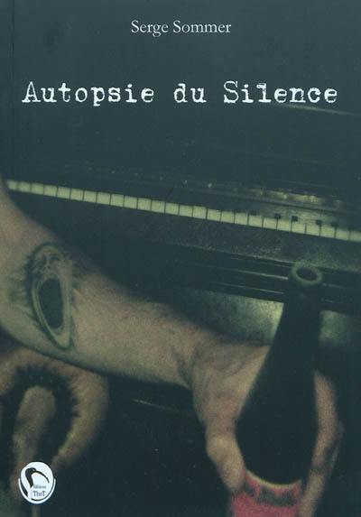 Autopsie du silence