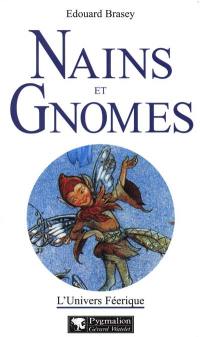 L'univers féerique. Vol. 2. Nains et gnomes