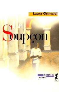 Le soupçon