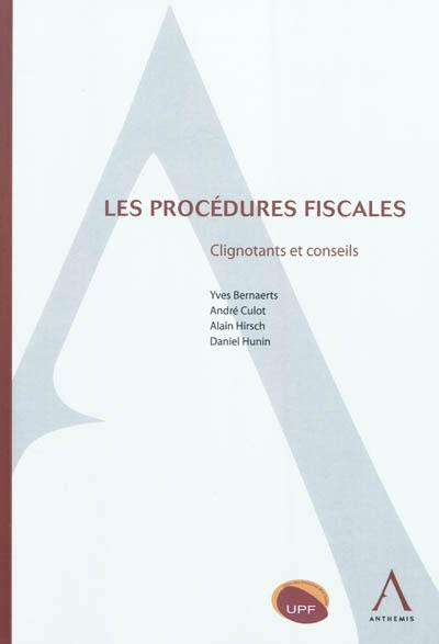 Les procédures fiscales : clignotants et conseils