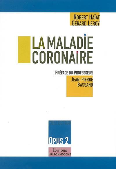 La maladie coronaire