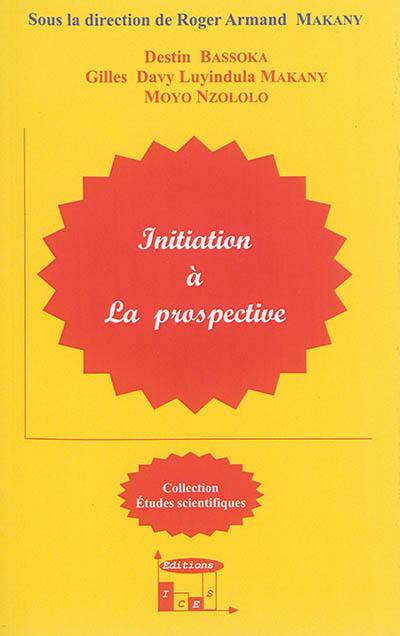 Initiation à la prospective