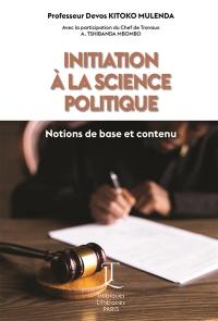 INITIATION A LA SCIENCE POLITIQUE