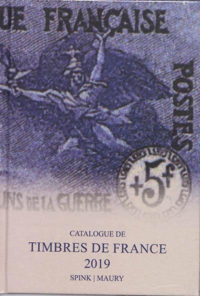 Catalogue des timbres de France : 2019