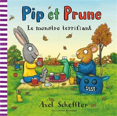 Pip et Prune. Le monstre terrifiant