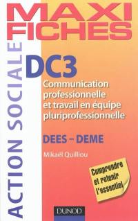 DC3, communication professionnelle et travail en équipe pluriprofessionnelle : DEES-DEME