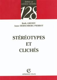 Stéréotypes et clichés : langue, discours, société