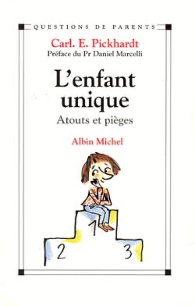 L'enfant unique : atouts et pièges