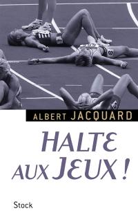 Halte aux Jeux !