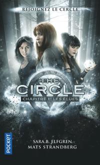 The circle. Vol. 1. Les élues