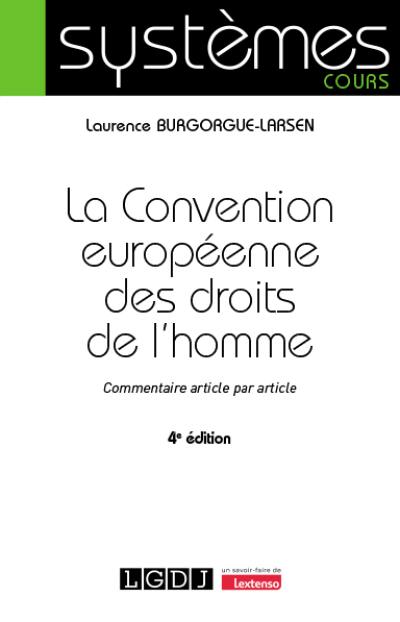 La Convention européenne des droits de l'homme : commentaire article par article