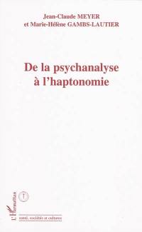 De la psychanalyse à l'haptonomie