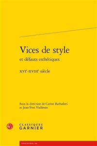 Vices de style et défauts esthétiques : XVIe-XVIIIe siècle