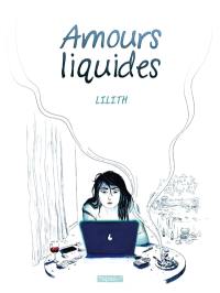 Amours liquides