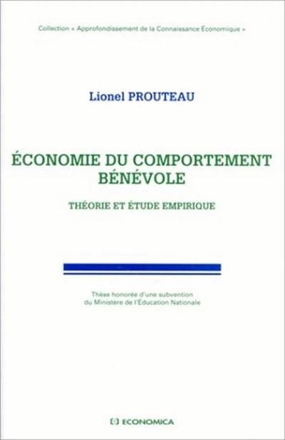 Economie du comportement bénévole : théorie et étude empirique